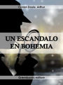 Un escándalo en Bohemia