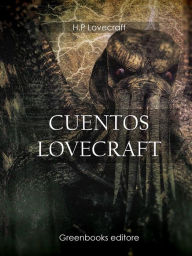 Title: Cuentos Lovecraft, Author: H. P. Lovecraft