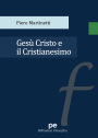 Gesï¿½ Cristo e il Cristianesimo