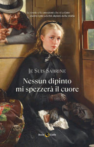 Title: Nessun dipinto mi spezzerà il cuore, Author: SABRINE EL MAYEL