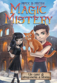 Title: Magic Mistery, Author: Michela Cavaliere