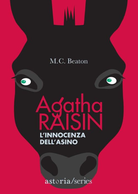 Agatha Raisin - L'innocenza dell'asino by M. C. Beaton, eBook
