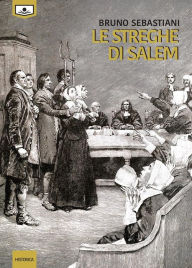 Title: Le streghe di Salem, Author: Bruno Sebastiani