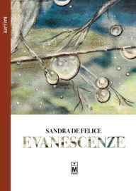 Title: Evanescenze, Author: Sandra De Felice
