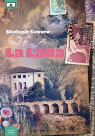 Title: La Lalla, Author: Stefania Suvero