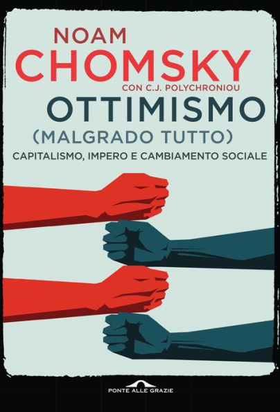 Ottimismo (malgrado tutto): Capitalismo, impero e cambiamento sociale