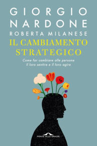 Title: Il cambiamento strategico, Author: Giorgio Nardone