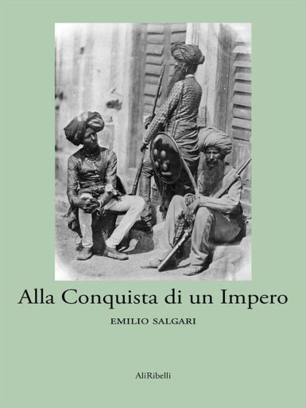 Alla conquista di un impero