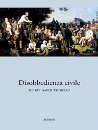 Title: Disobbedienza Civile, Author: Henry David Thoreau