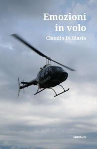 Title: Emozioni in volo, Author: Claudio Di Blasio