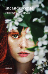 Title: Incandescente, Author: Francesco Coppola