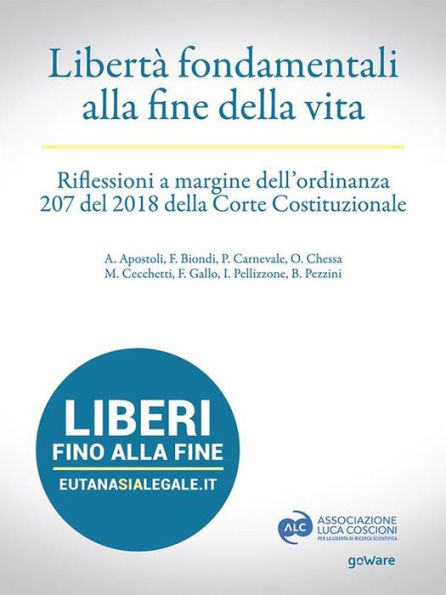 Libertà fondamentali alla fine della vita. Riflessioni a margine dell'ordinanza 207 del 2018 della Corte Costituzionale