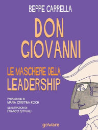 Title: Don Giovanni. Le maschere della leadership, Author: Beppe Carrella