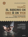 Il regno di Dio è in voi. Il testo fondamentale della dottrina della non violenza