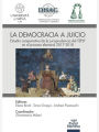 La democracia a juicio: Estudio comparativo de la jurisprudencia del TEPJF en el proceso electoral 2017-2018