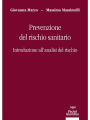 Prevenzione del rischio sanitario: Introduzione all'analisi del rischio