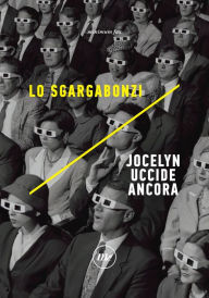 Title: Jocelyn uccide ancora, Author: Lo Sgargabonzi