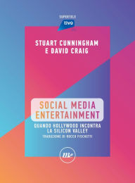 Title: Social Media Entertainment: Social Media Entertainment, Author: Stuart Cunningham
