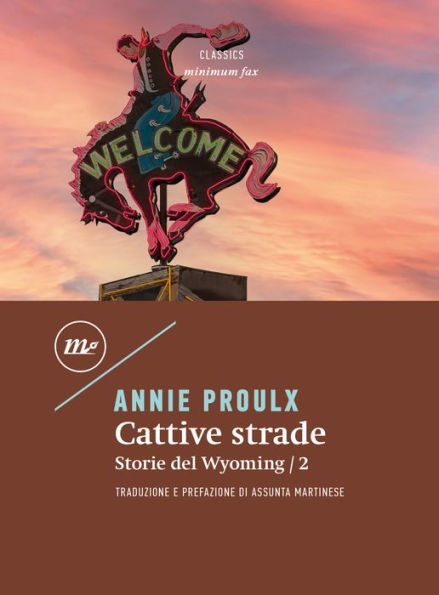 Cattive strade: Storie del Wyoming/2