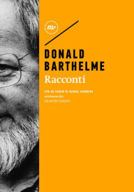 Title: Racconti, Author: Donald Barthelme