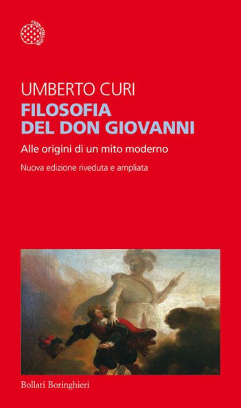 Filosofia del Don Giovanni: Alle origini di un mito moderno