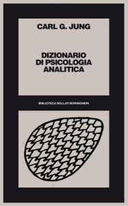 Title: Dizionario di psicologia analitica, Author: Carl Gustav Jung