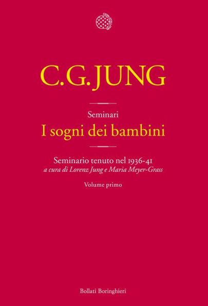I sogni dei bambini. Volume 1: Seminario tenuto nel 1936-41
