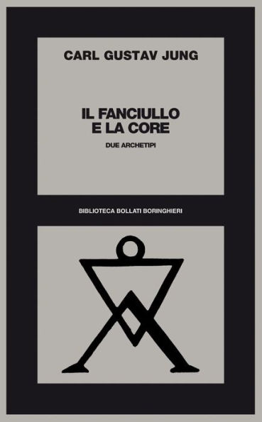 Il fanciullo e la Core: Due archetipi