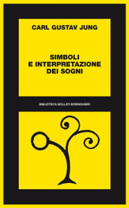 Title: Simboli e interpretazione dei sogni, Author: Carl Gustav Jung