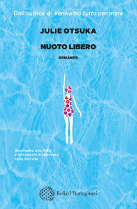 Title: Nuoto libero, Author: Julie Otsuka