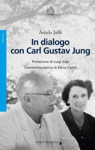 Title: In dialogo con Carl Gustav Jung, Author: Aniela Jaffé