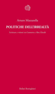 Title: Politiche dell'irrealtà, Author: Arturo Mazzarella
