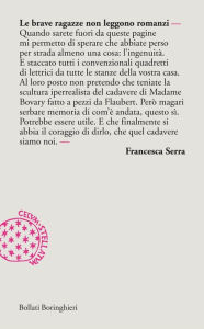 Title: Le brave ragazze non leggono romanzi, Author: Francesca Serra