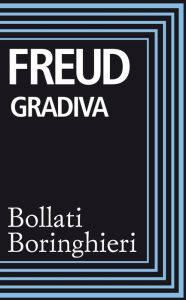 Title: Gradiva, Author: Sigmund Freud