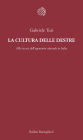 La cultura delle destre: Alla ricerca dell'egemonia culturale in Italia