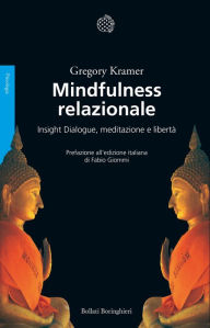Title: Mindfulness relazionale, Author: Gregory Kramer