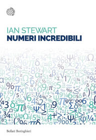 Title: Numeri incredibili, Author: Ian Stewart