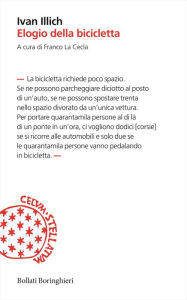 Title: Elogio della bicicletta, Author: Ivan Illich