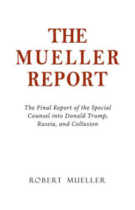 Title: The Mueller Report, Author: Robert Mueller