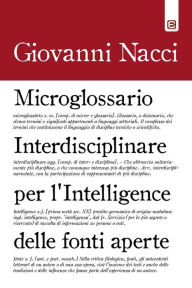 Title: Microglossario Interdisciplinare per l'Intelligence delle Fonti Aperte, Author: Giovanni Nacci