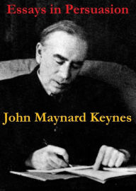 Title: Essays in Persuasion, Author: John Maynard Keynes