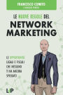 Le Nuove Regole del Network Marketing: Le opportunità legali e fiscali che nessuno ti ha ancora spiegato