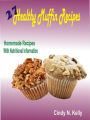 27 Healthy Muffin Recipes: Homemade Recipes With Nutritional Information