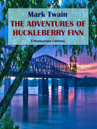 Title: The Adventures of Huckleberry Finn, Author: Mark Twain