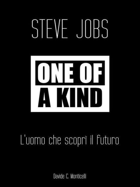One Of A Kind: L'uomo che scoprì il futuro
