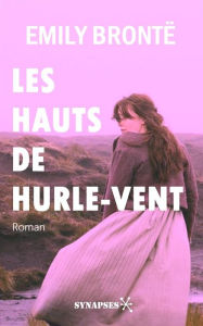 Title: Les hauts de Hurle-Vent: Édition Intégrale, Author: Emily Brontë