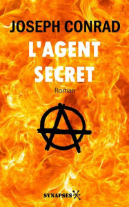 Title: L'agent secret: Édition Intégrale, Author: Joseph Conrad