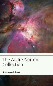 Title: The Andre Norton Collection, Author: Andre Norton