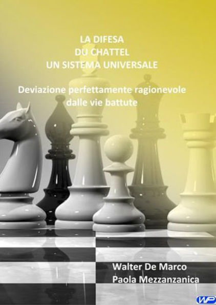 La Difesa Du Chattel Un Sistema Universale: Deviazione Perfettamente Ragionevole dalle vie battute