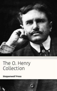 Title: The O. Henry Collection, Author: O. Henry